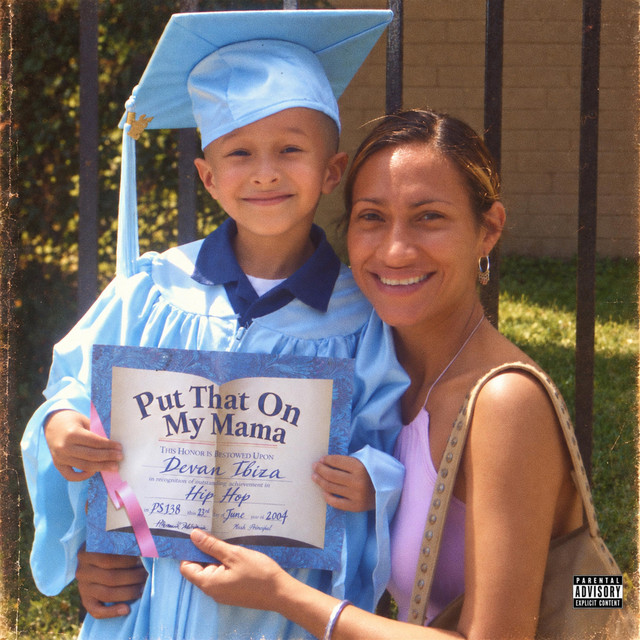Devan Ibiza — PUT THAT ON MY MAMA cover artwork